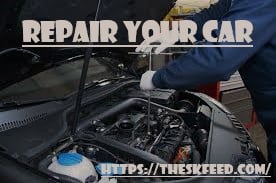 repair your car